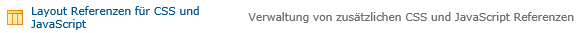 Liste für die Verwaltung der JavaScript und CSS Referenzen.